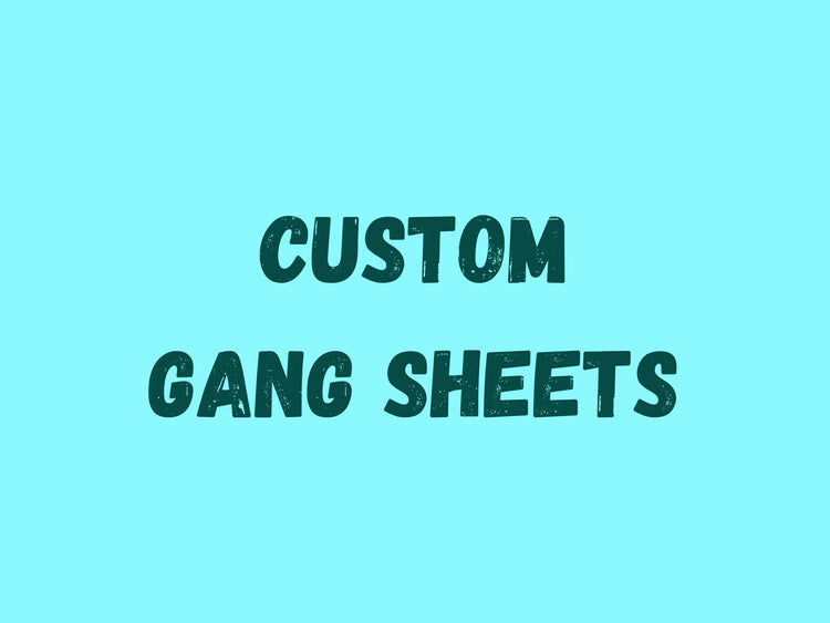 Gang Sheets