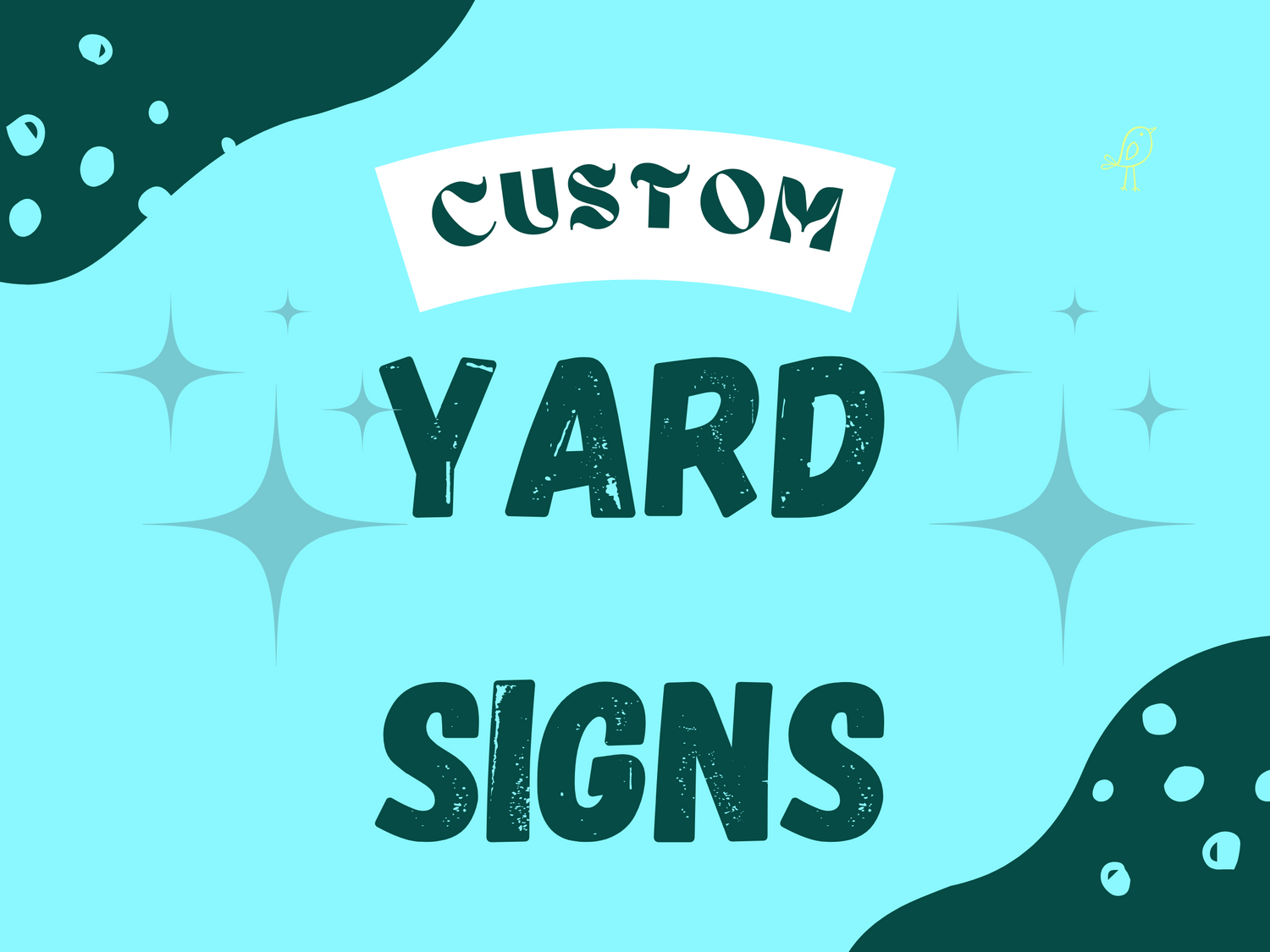 Custom Yard Signs